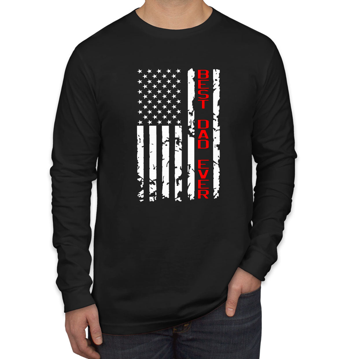 Best Dad Ever American Flag Men's Long Sleeve Shirt