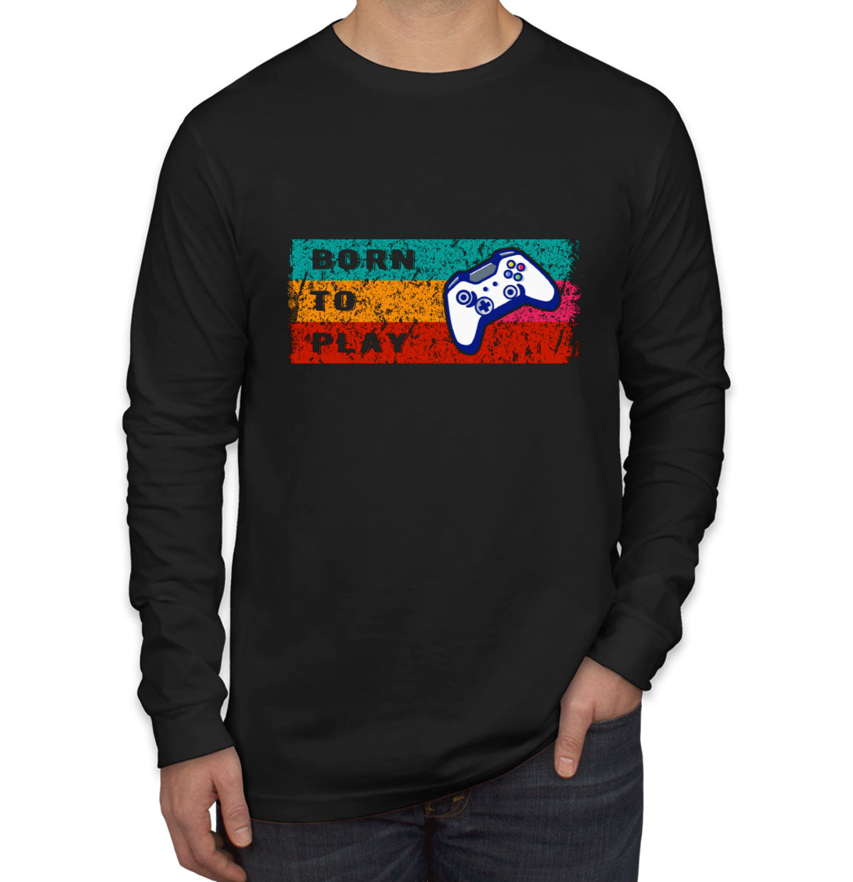 Born To Play Game Long Sleeve Shirt