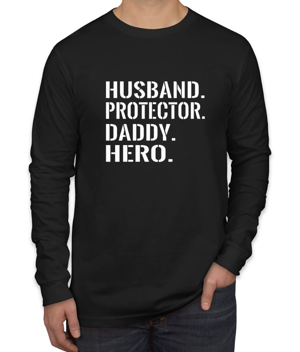 Husband Protector Daddy Hero Men's Long Sleeve Shirt
