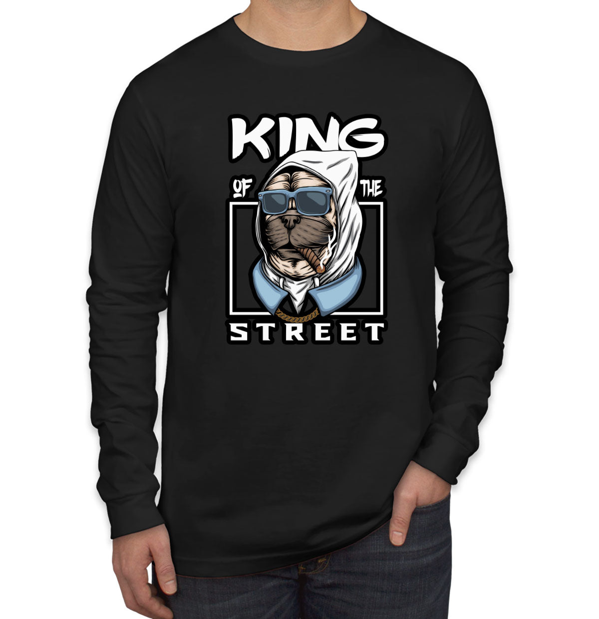 Pug Dog King Of The Street Long Sleeve Shirt