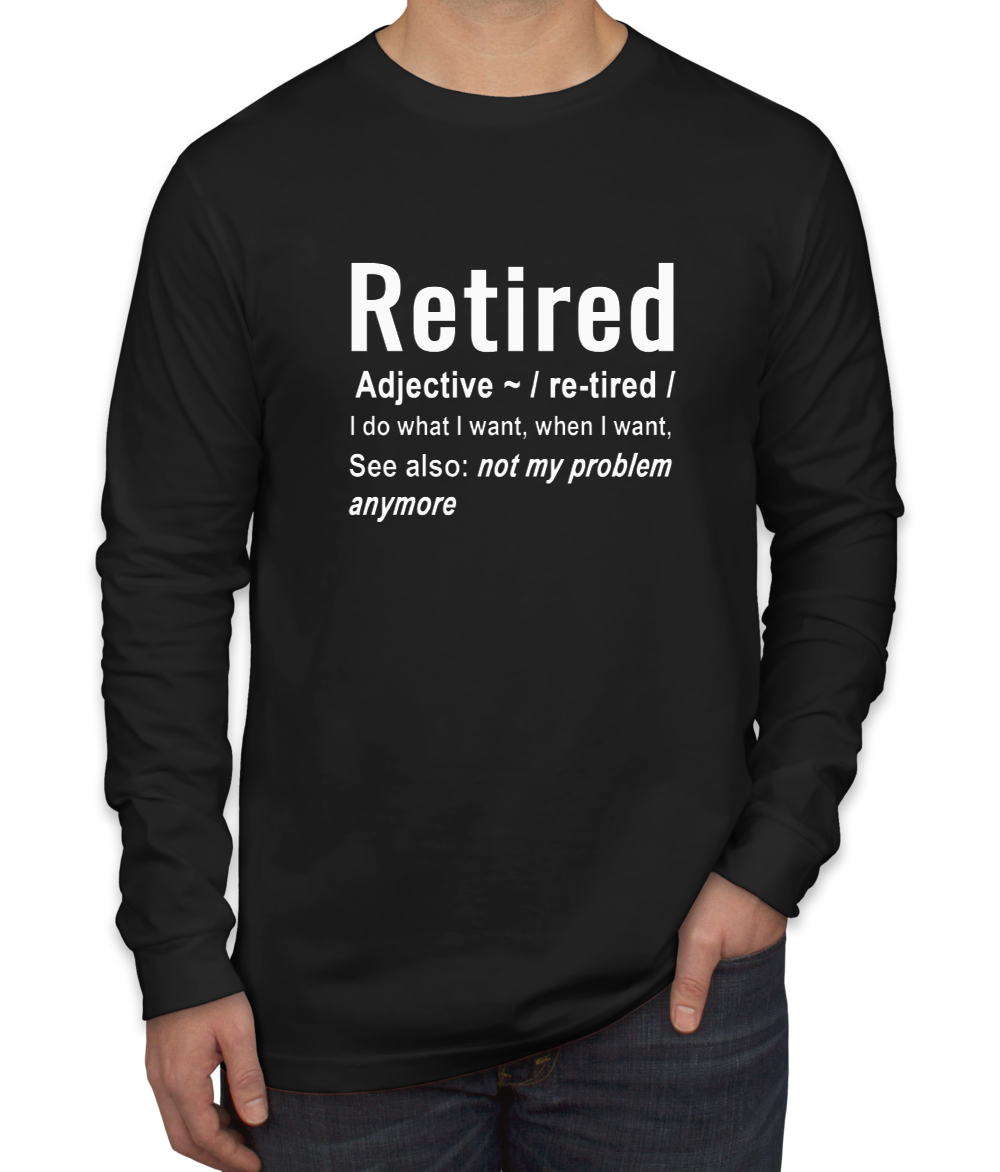 Retired Definition Men's Long Sleeve Shirt