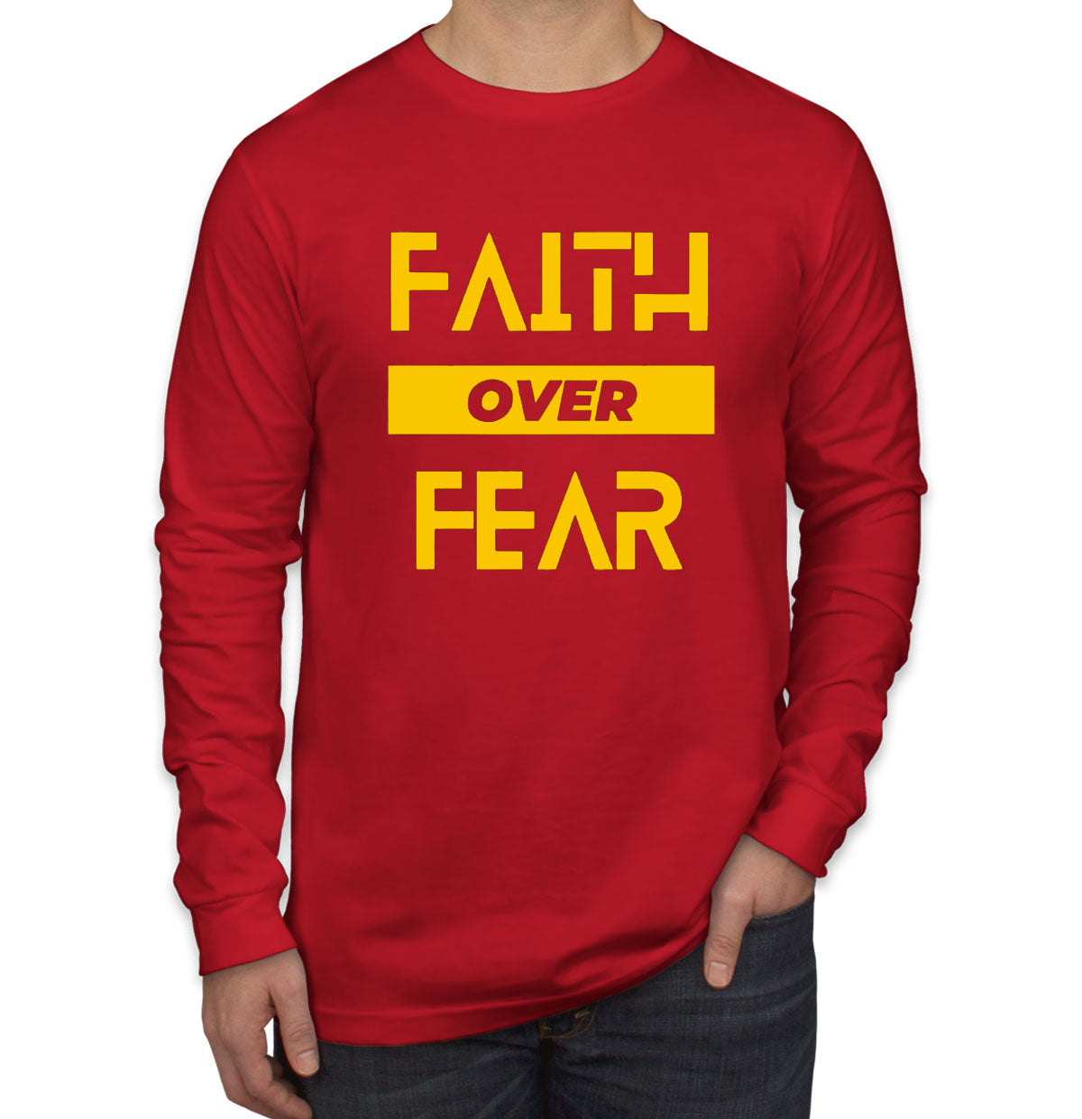 Faith Over Fear Men's Long Sleeve Shirt