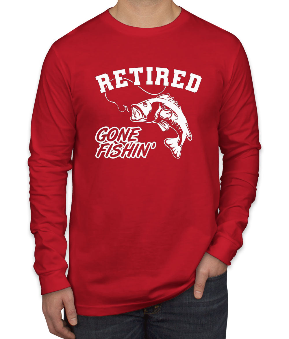 Retired, Gone Fishing Men's Long Sleeve Shirt