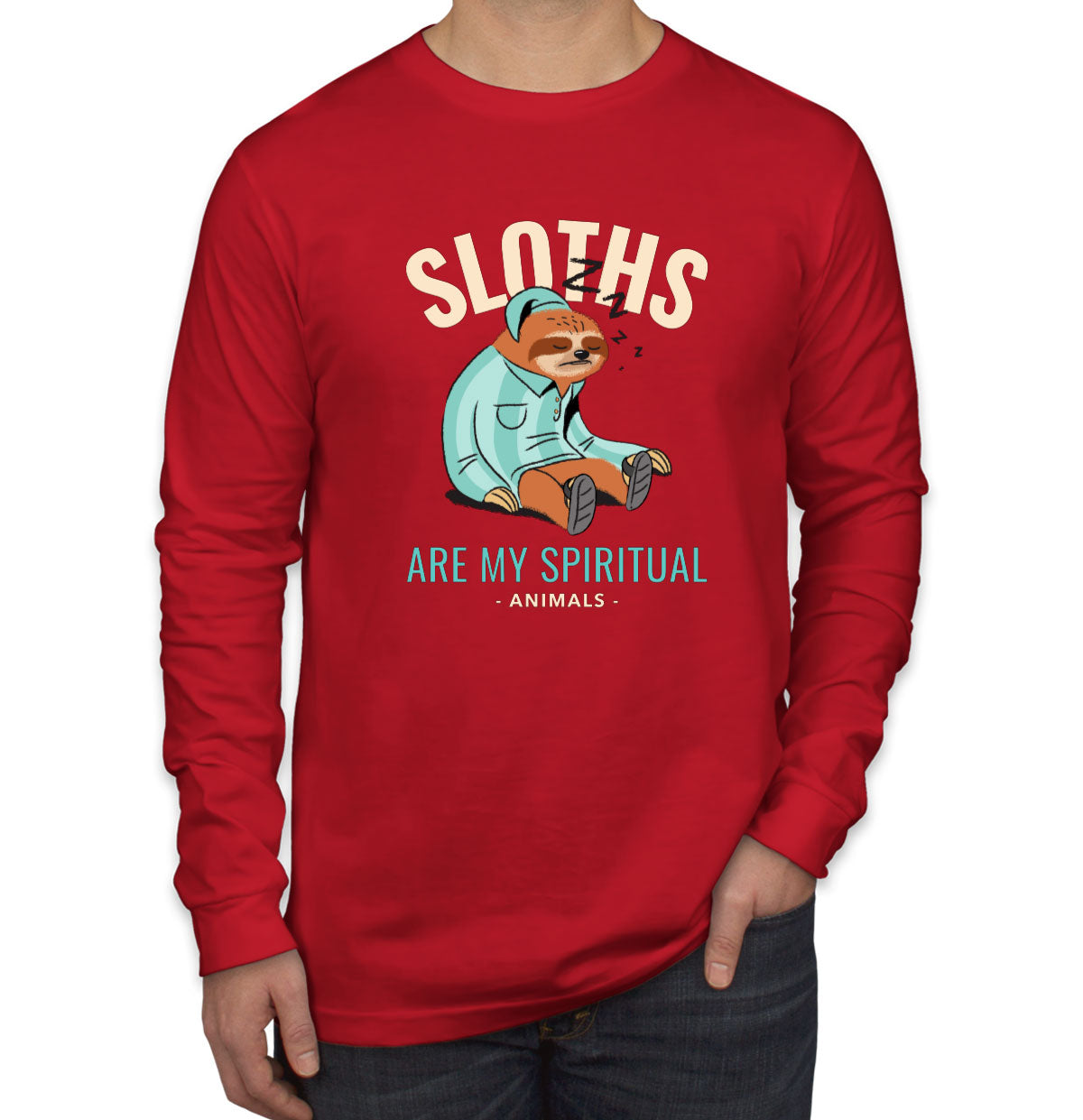 Sloths Are My Spiritual Animals Men's Long Sleeve Shirt