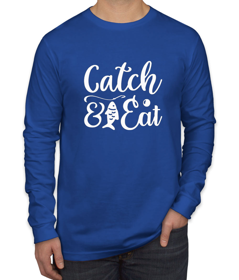 Catch And Eat Fishing Men's Long Sleeve Shirt