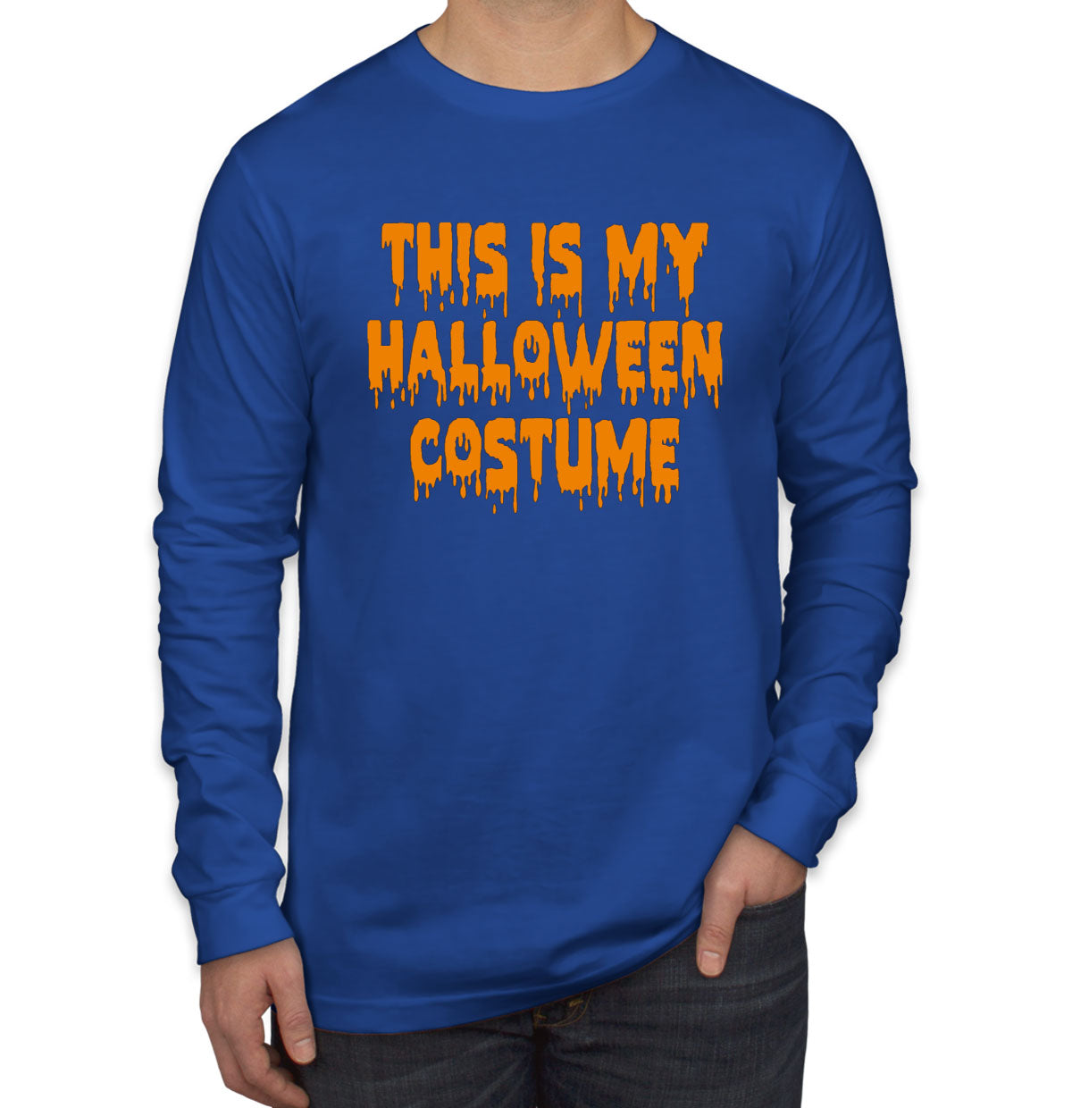 This Is My Halloween Costume Men's Long Sleeve Shirt