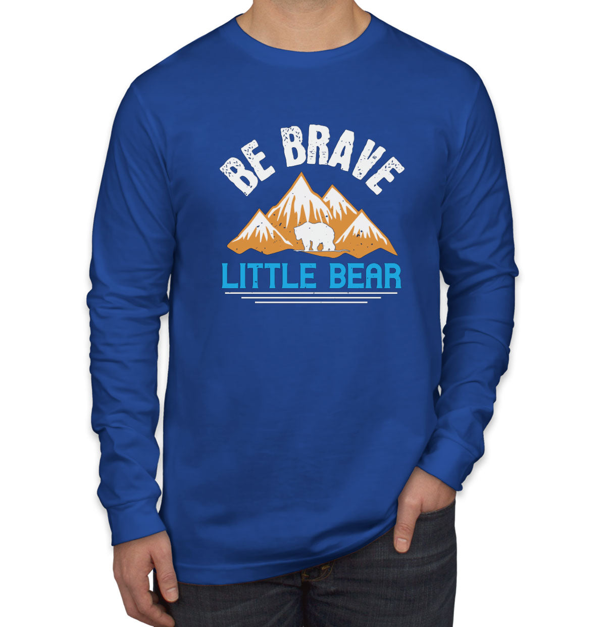 Be Brave Little Bear Long Sleeve Shirt