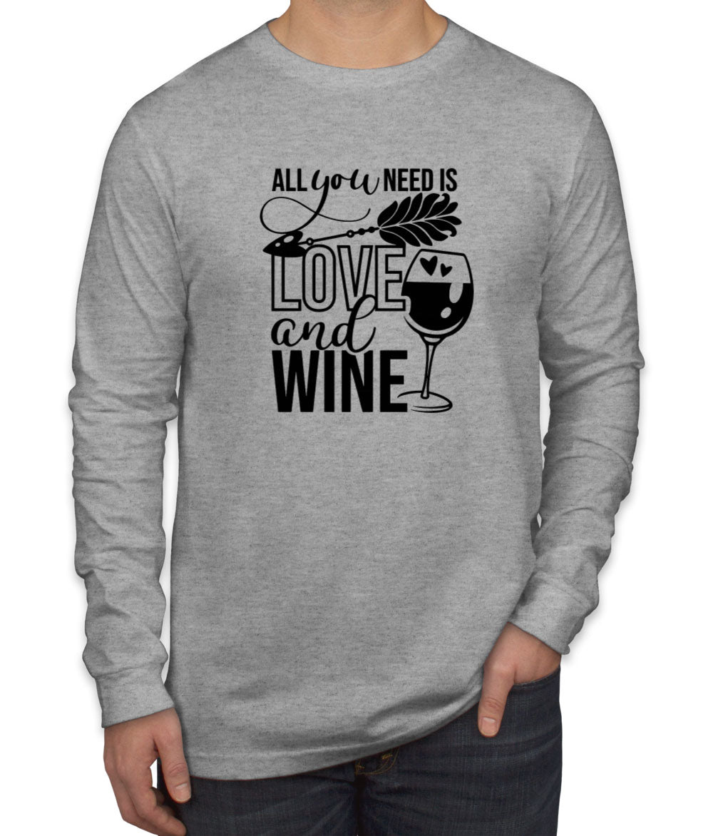All You Need Is Love And Wine Men's Long Sleeve Shirt