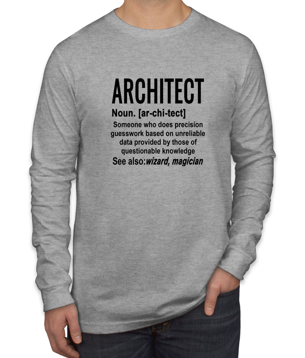 Architect Definition Men's Long Sleeve Shirt