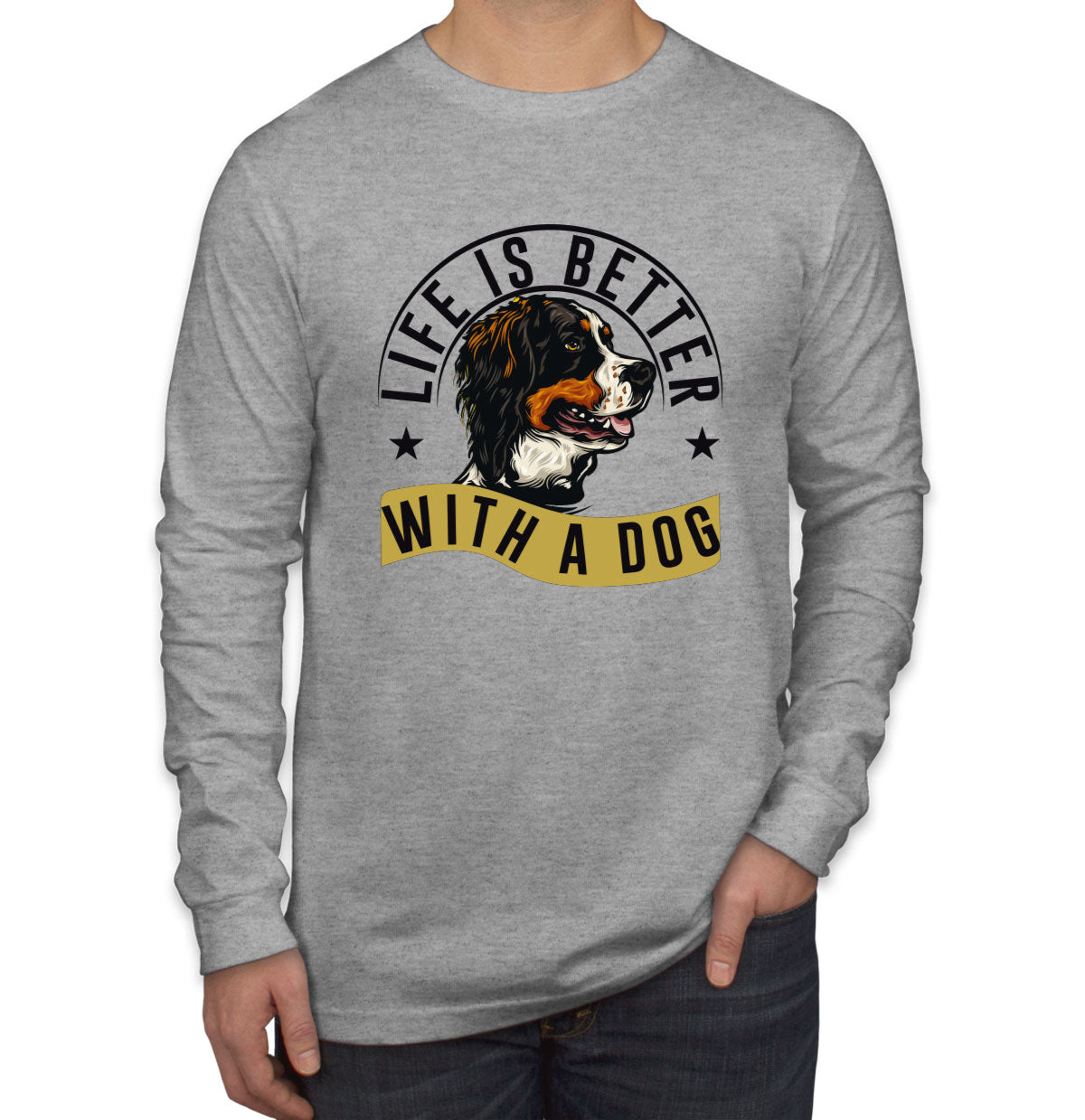 Life Is Better With A Dog Men's Long Sleeve Shirt