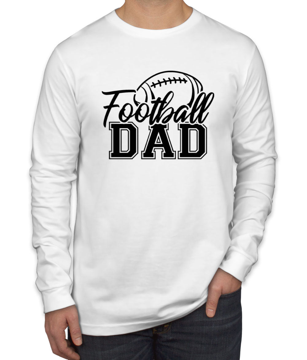 Football Dad Football Men's Long Sleeve Shirt