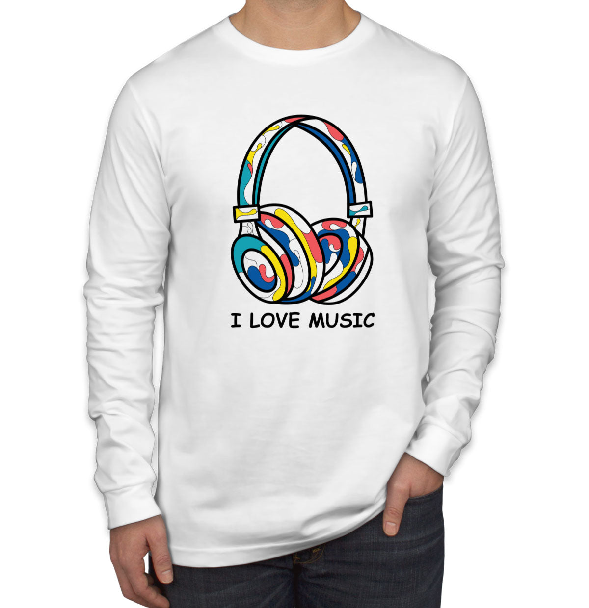 I Love Music Colorful Headphone Long Sleeve Shirt