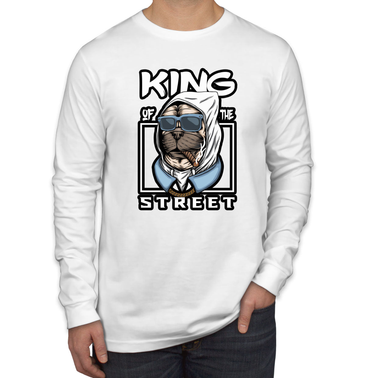 Pug Dog King Of The Street Long Sleeve Shirt