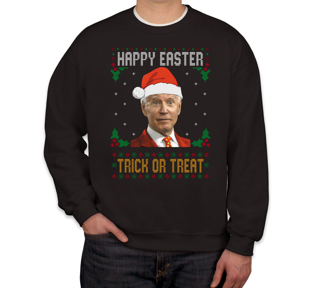 Funny Santa Joe Biden Happy Easter Ugly Unisex Sweatshirt