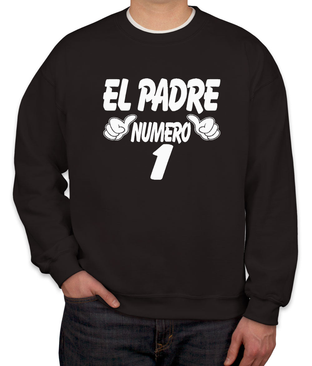 El Padre Numero 1 Unisex Sweatshirt