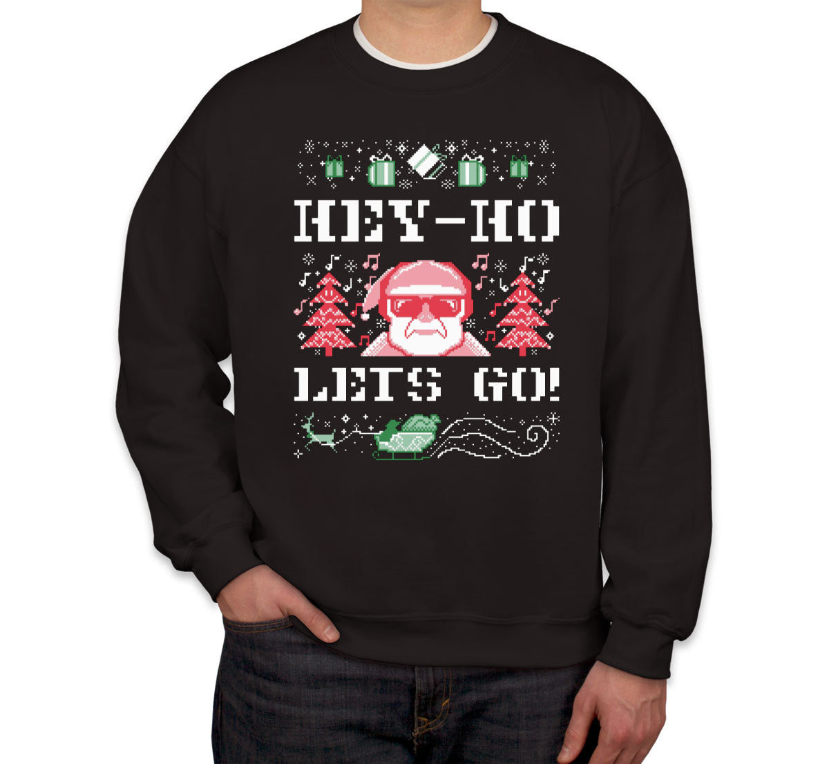 Hey Ho, Lets Go! Ugly Unisex Sweatshirt