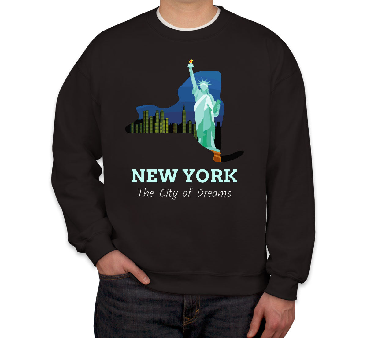 New York The City Of Dreams Unisex Sweatshirt