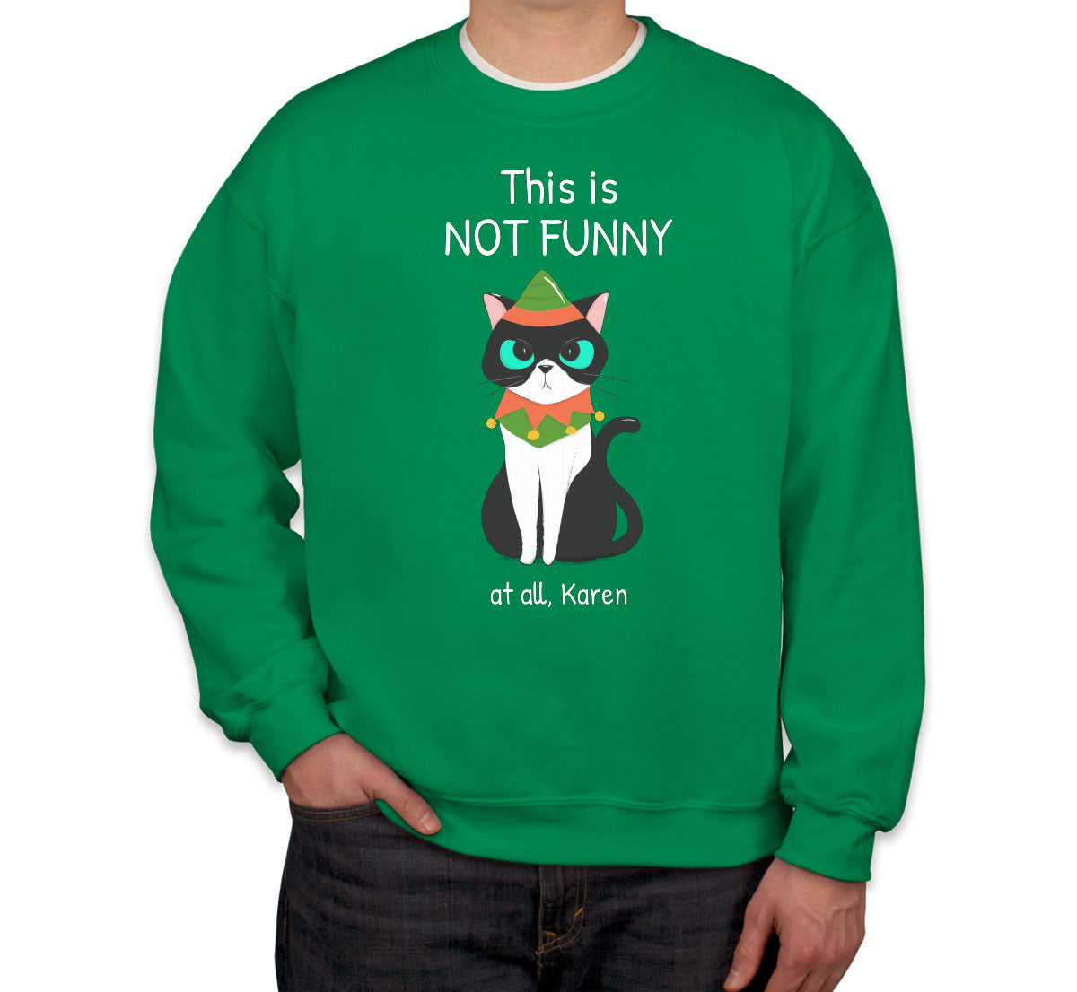 This Is Not Funny At All, Karen Grumpy Christmas Cat Unisex Sweatshirt