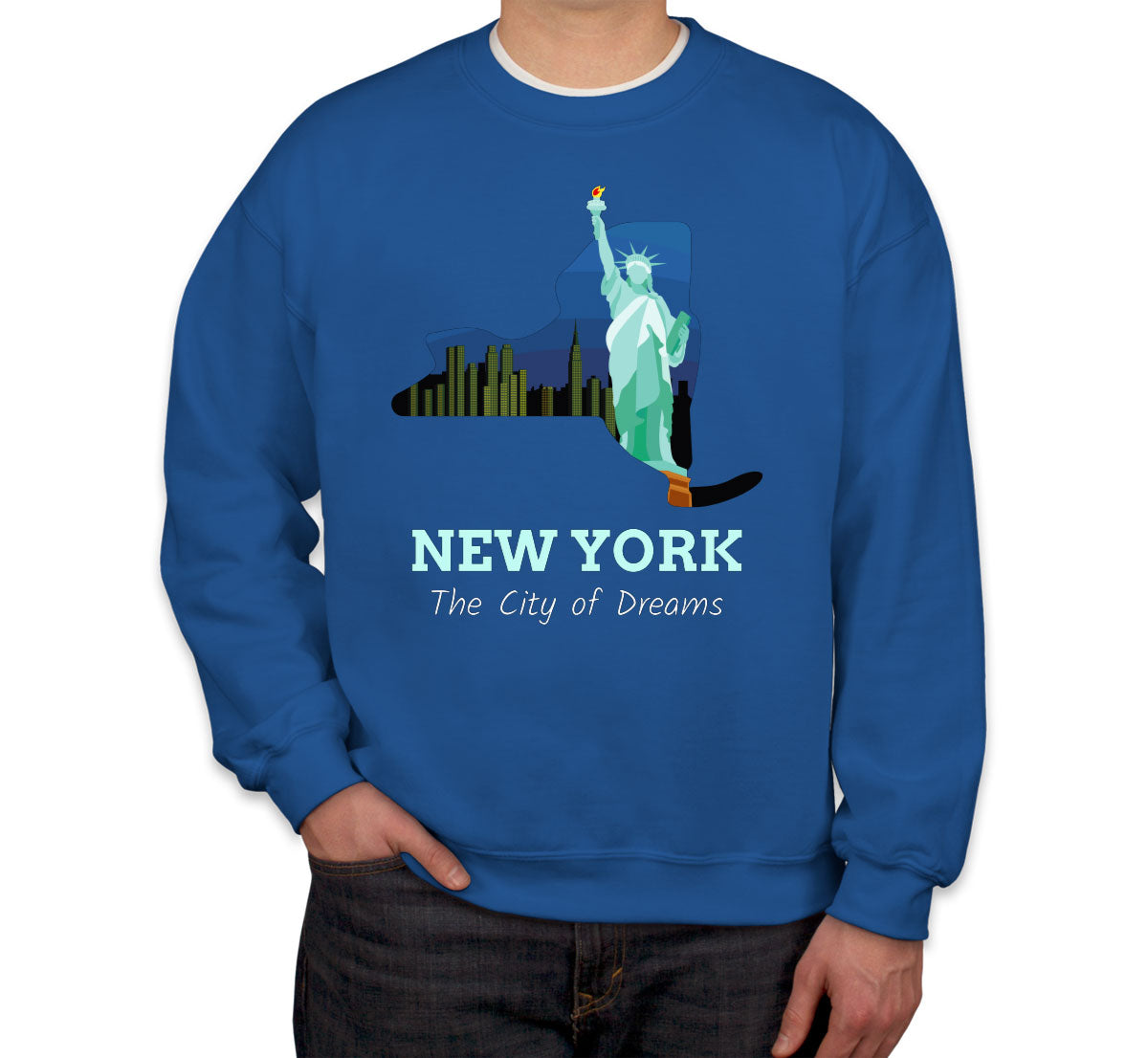 New York The City Of Dreams Unisex Sweatshirt