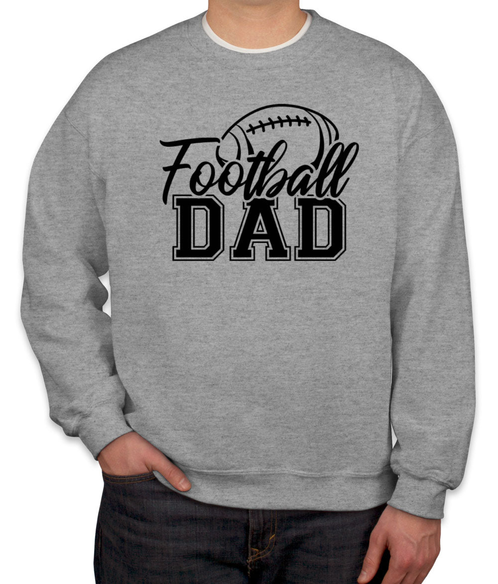 Football Dad Football Unisex Sweatshirt