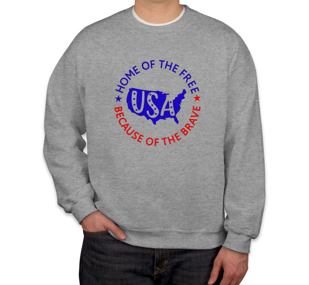 Home Of The Free Because Of The Brave Unisex Sweatshirt