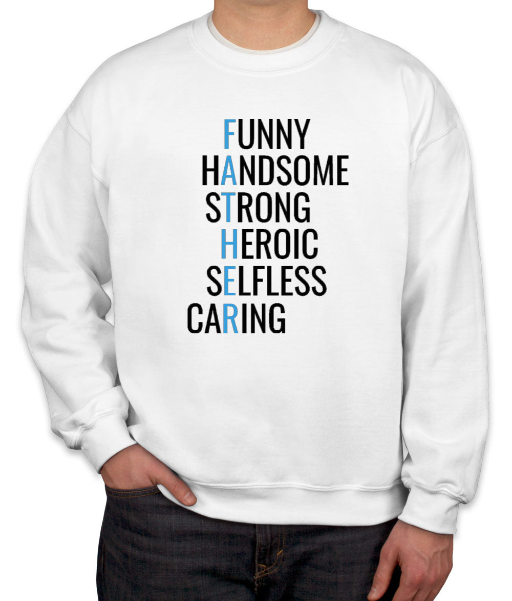 Father Acrostic Poem Unisex Sweatshirt