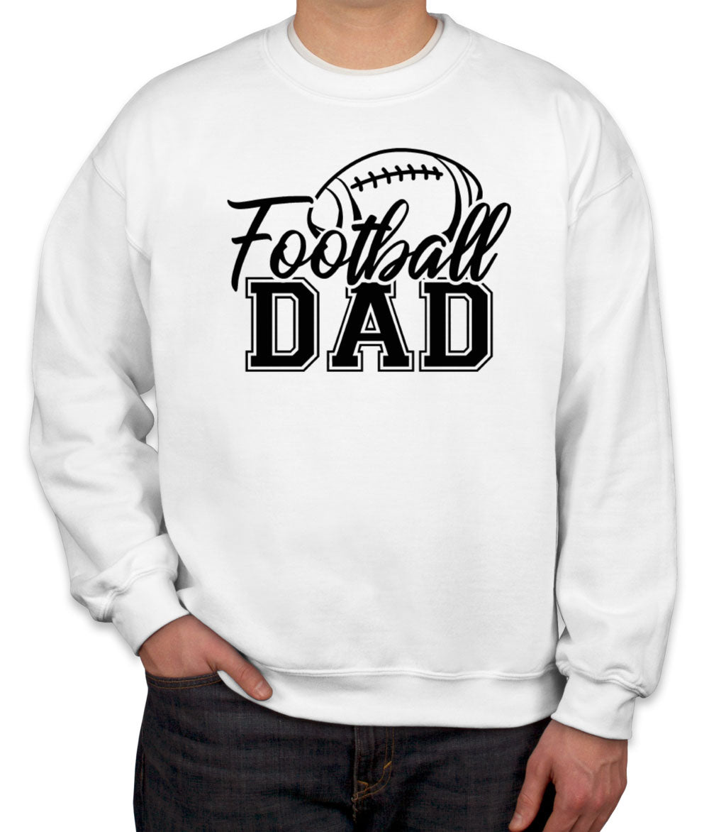 Football Dad Football Unisex Sweatshirt