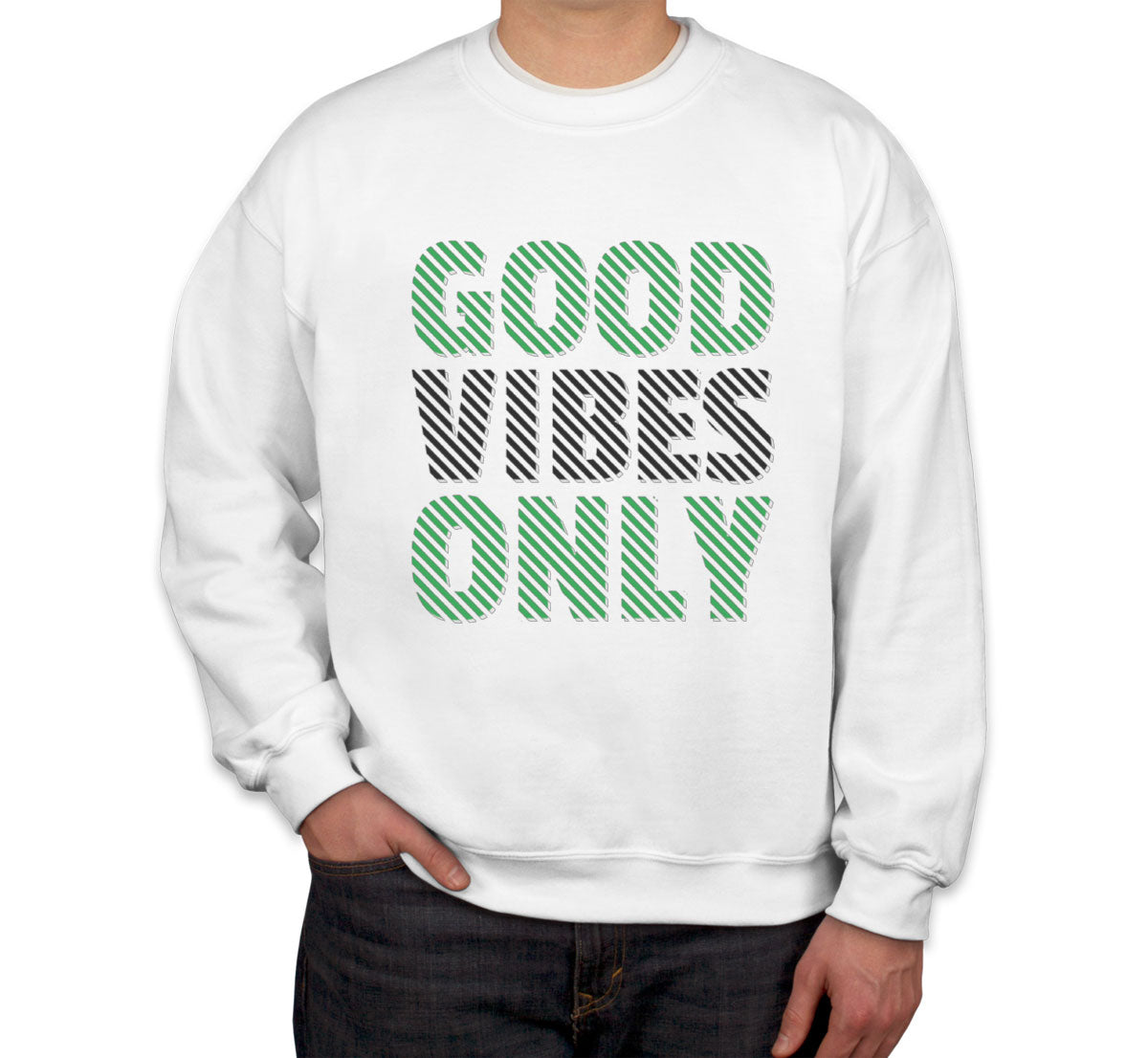 Good Vibes Only Unisex Sweatshirt