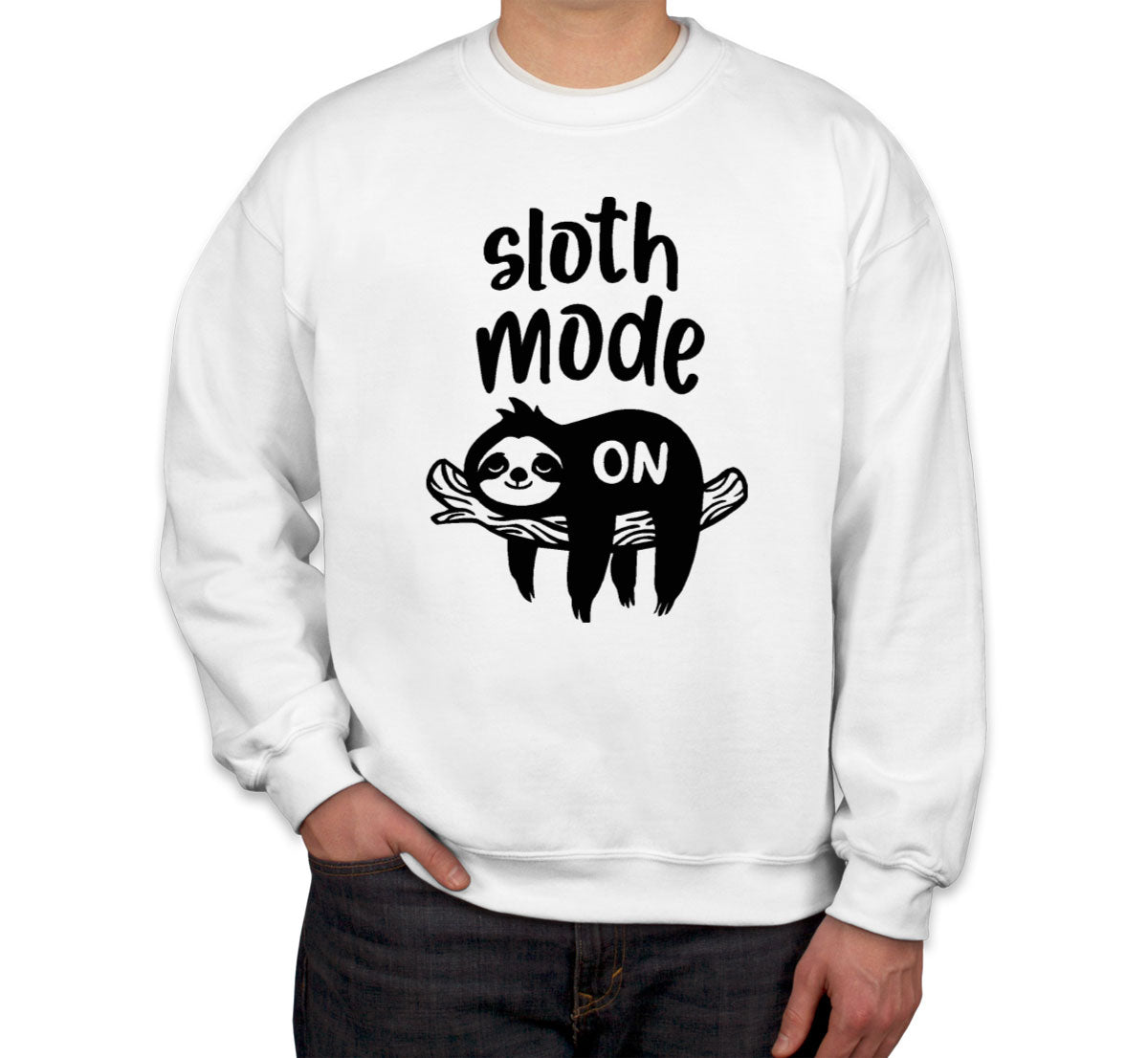 Sloth Mode On Unisex Sweatshirt