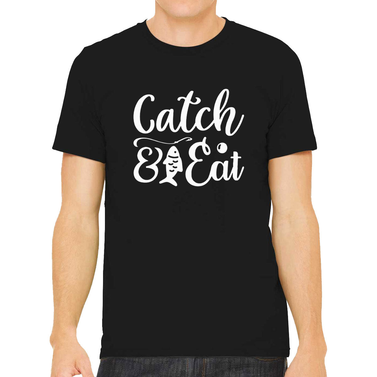 Catch And Eat Fishing Men's T-shirt