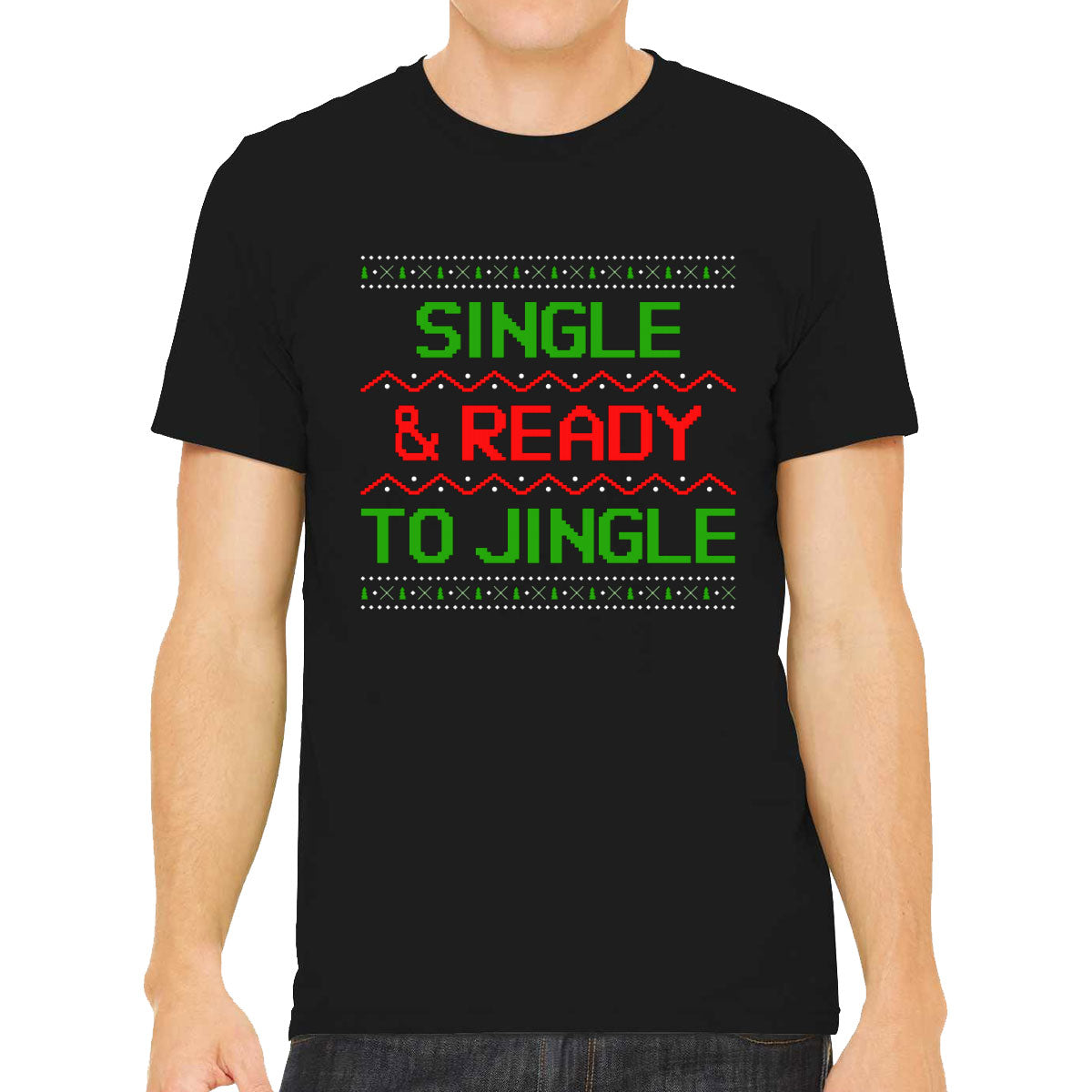 Single & Ready To Jingle Ugly Men's T-shirt