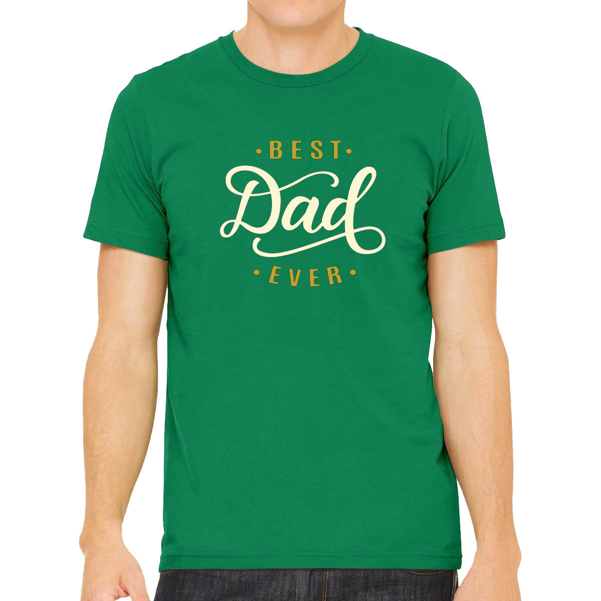 Best Dad Ever Men's T-shirt