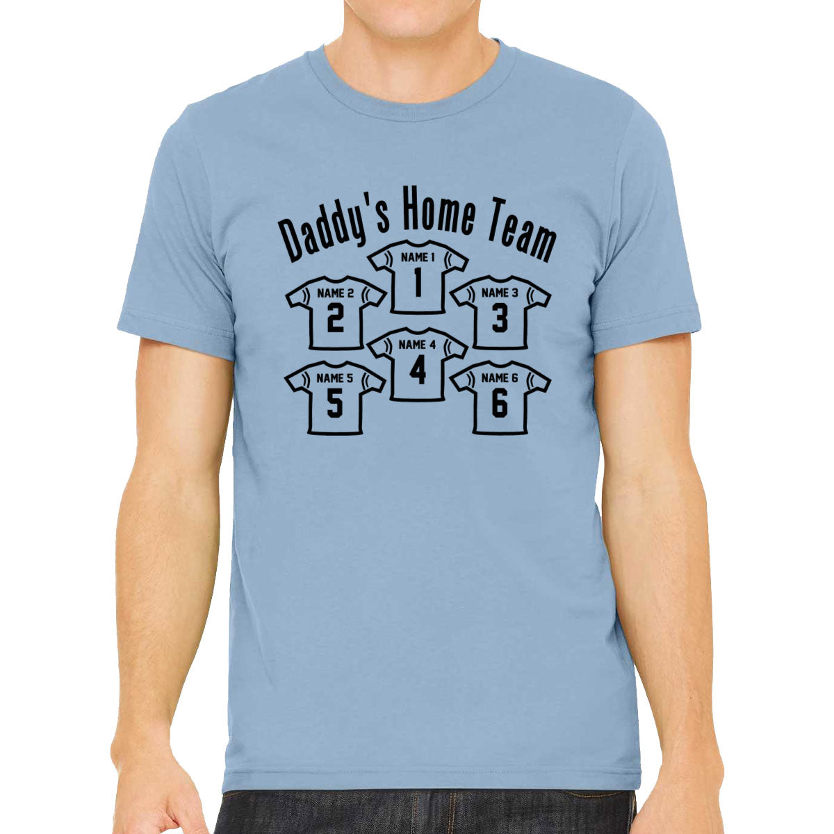 Daddy's Home Team Custom 6 Names Men's T-shirt