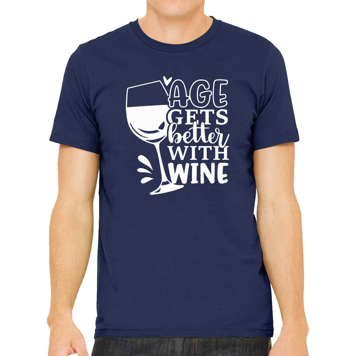 Age Gets Better With Wine Men's T-shirt