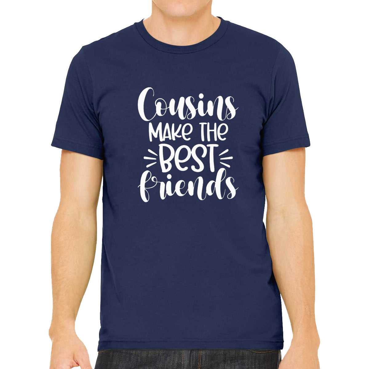 Cousins Make The Best Friends Men's T-shirt