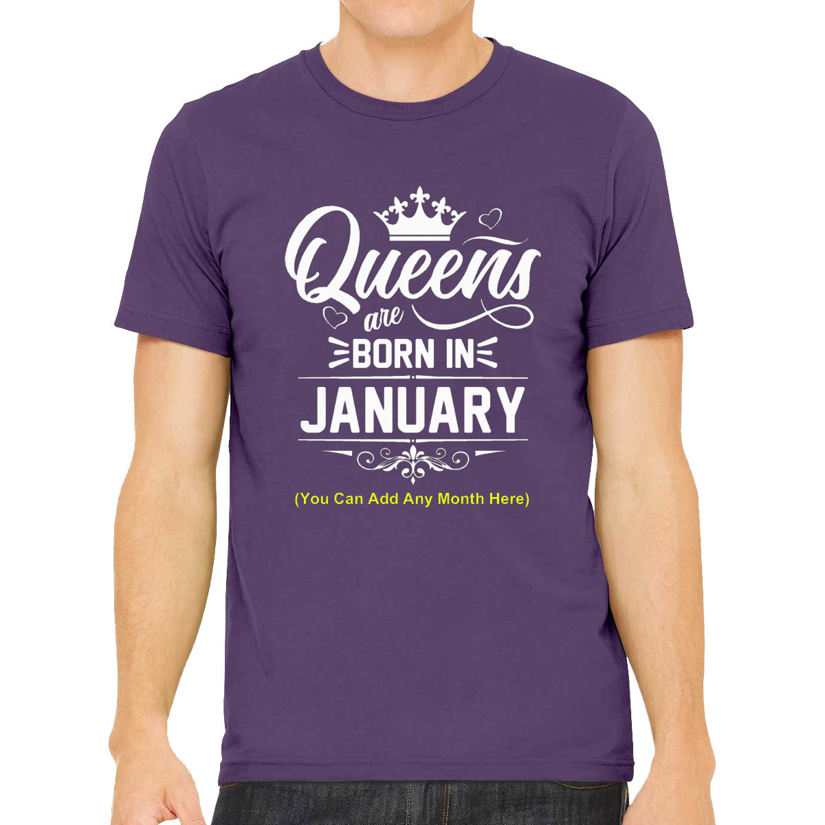 Queens Are Born In [Custom Month] Birthday Men's T-shirt