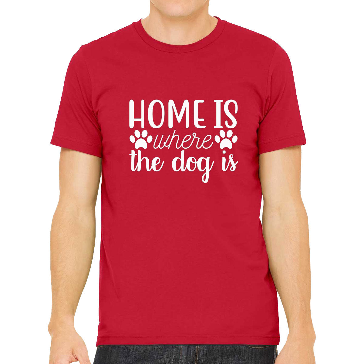 Home Is Where The Dog Is Men's T-shirt