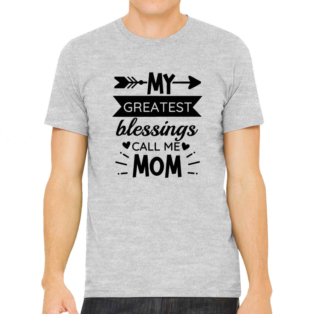 My Greatest Blessings Call Me Mom Men's T-shirt