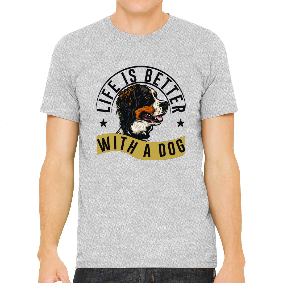 Life Is Better With A Dog Men's T-shirt