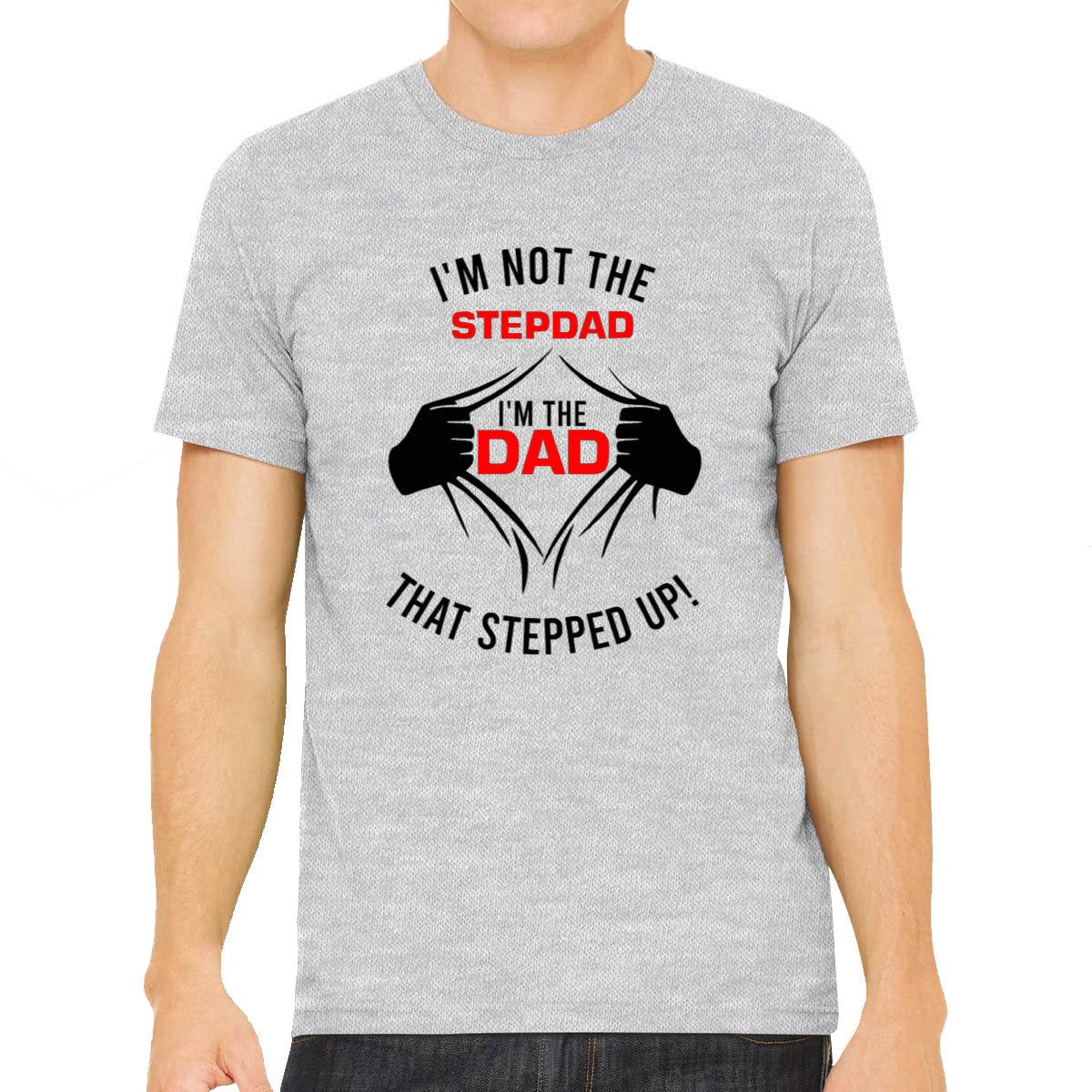 I'm Not The Stepdad Men's T-shirt