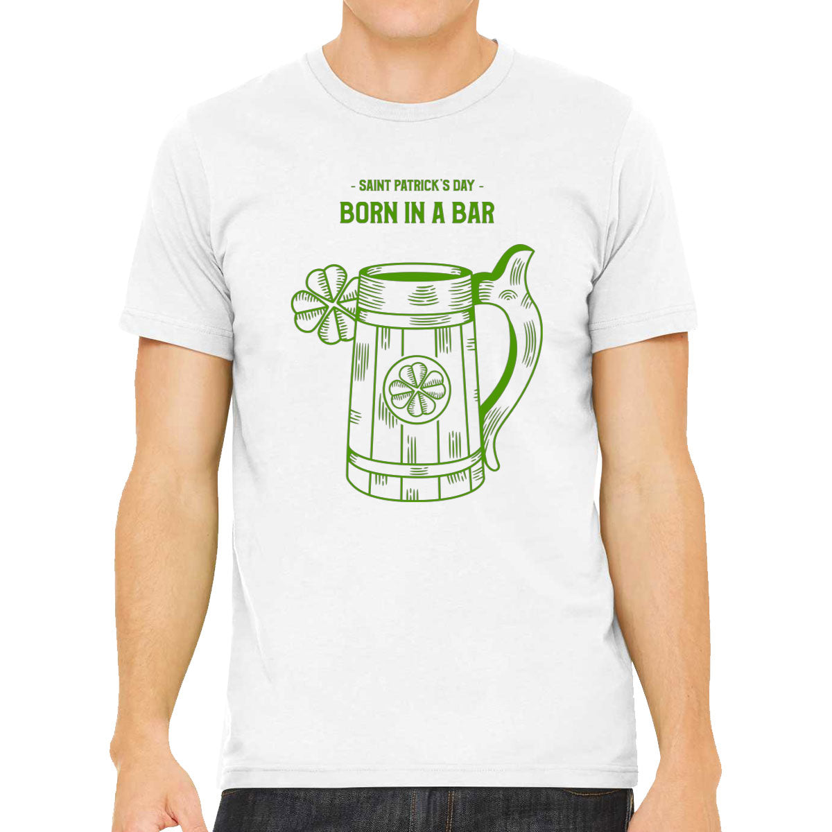 Born In A Bar St. Patrick's Day Men's T-shirt