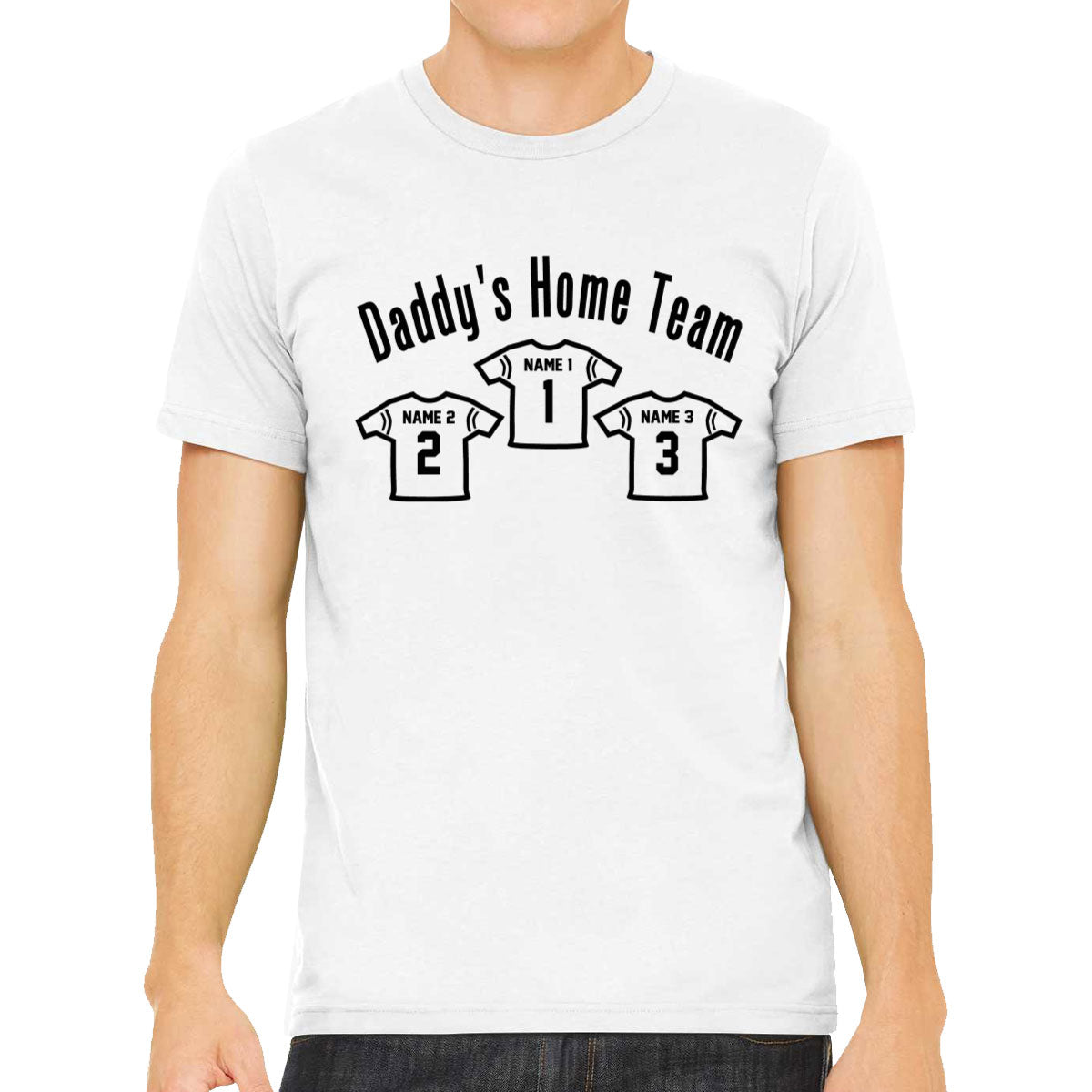 Daddy's Home Team Custom 3 Names Men's T-shirt