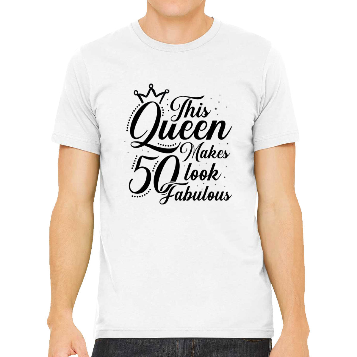 This Queen Makes 50 Look Fabulous Men's T-shirt