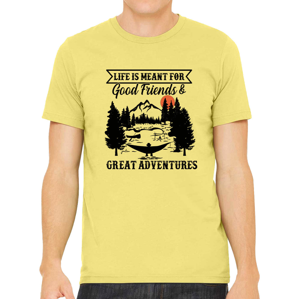 Life Is Meant For Good Friends And Great Adventures Hiking Men's T-shirt