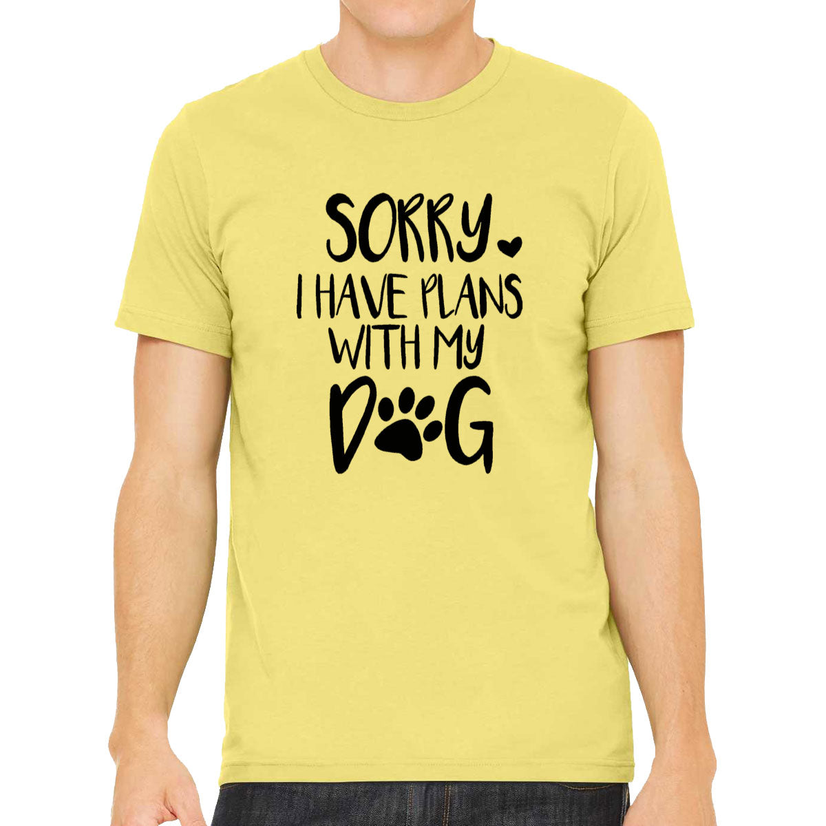 Sorry, I Have Plans With My Dog Men's T-shirt