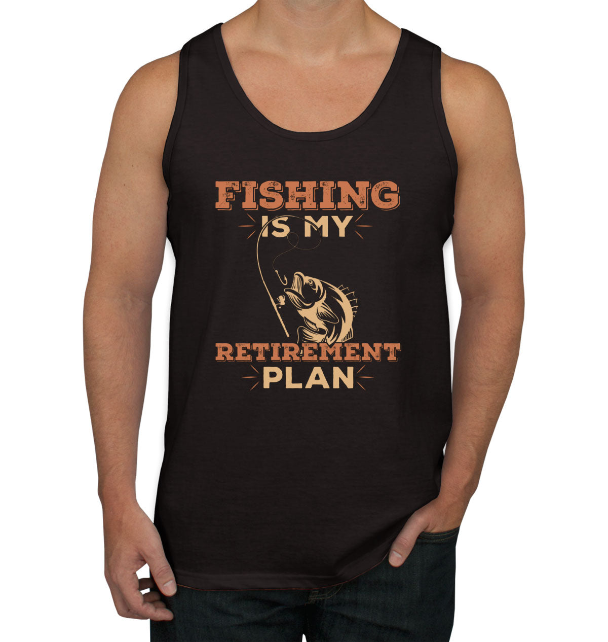 Fishing Is My Retirement Plan Men's Tank Top