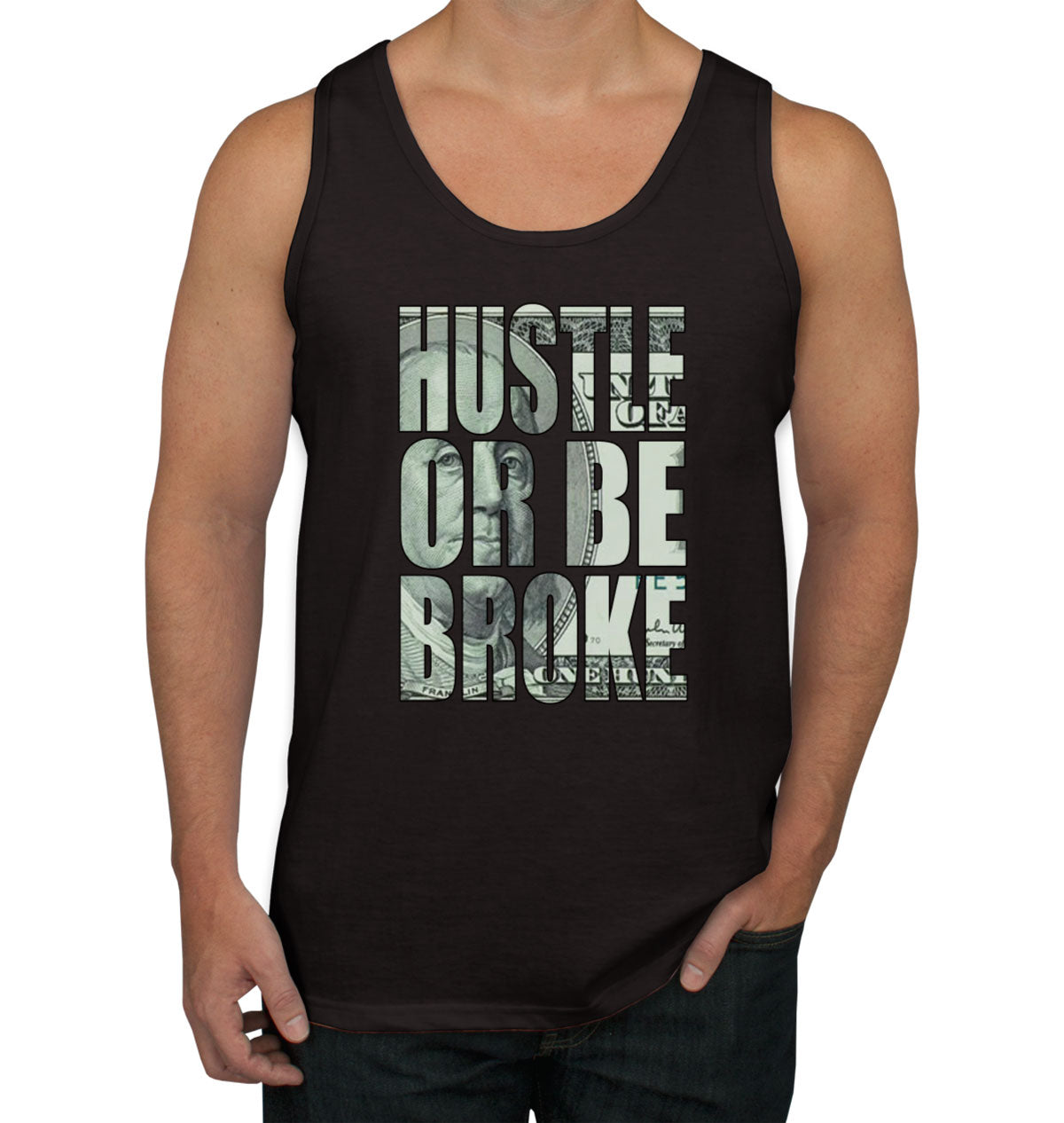 Hustle Or Be Broke Men's Tank Top