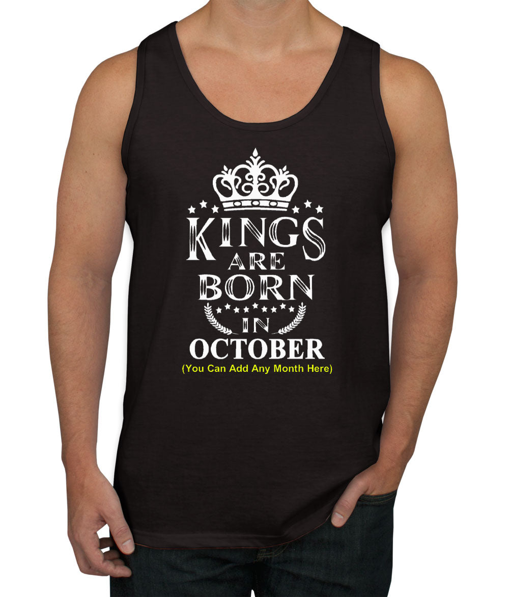 Kings Are Born In [Custom Month] Birthday Men's Tank Top