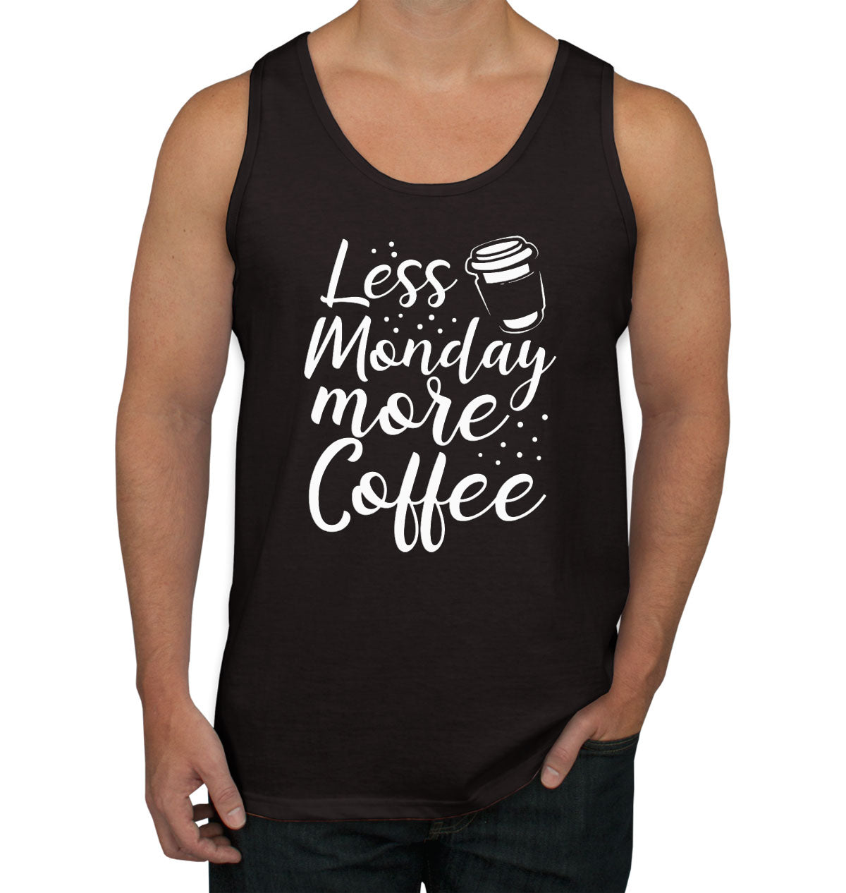 Less Monday More Coffee Men's Tank Top