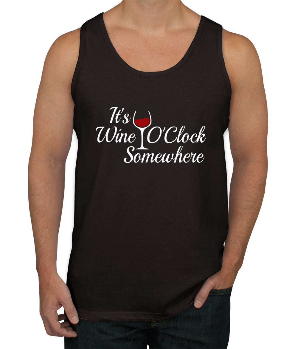 It's Wine O'Clock Somewhere Men's Tank Top